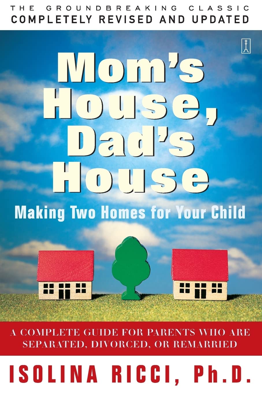 Book cover of Mom's House, Dad's House about helping children live between two homes after separation