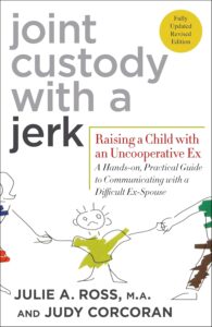 Joint Custody with a Jerk