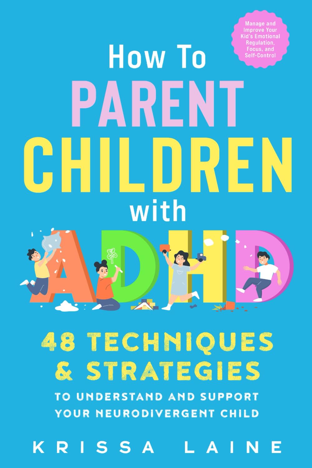 How to Parent Children with ADHD