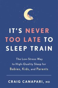 It’s Never Too Late to Sleep Train