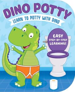 Dino Potty: Fun & Encouraging Potty Training Book for Toddlers Ages