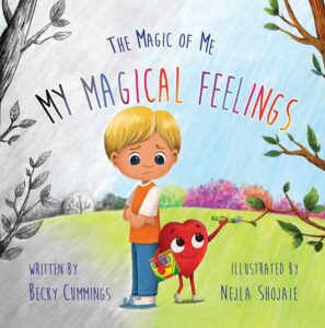 My Magical Feelings Teach Kids to Name and Tame Big Feelings and